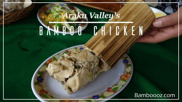 Araku Valleys Bamboo chicken